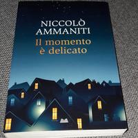 Libro di Niccolò Ammaniti Il momento è delicato 