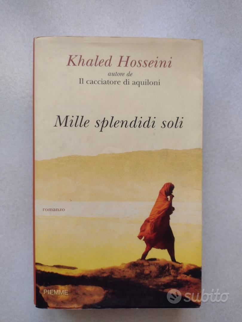 Mille splendidi soli - Khaled Hosseini - Libri e Riviste In