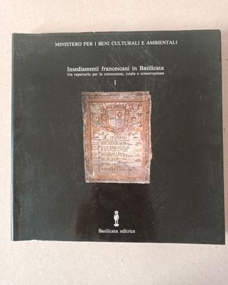 Insediamenti Francescani in Basilicata VOL 1 e 2