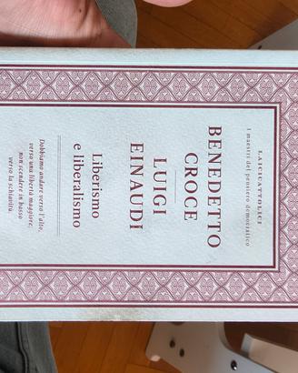 Croce, Einaudi - Liberismo e liberalismo 