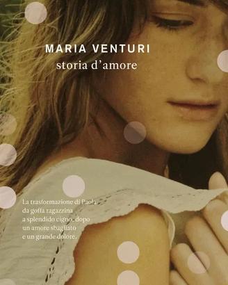 Libro "Storia d'amore" - Maria Venturi -come NUOVO