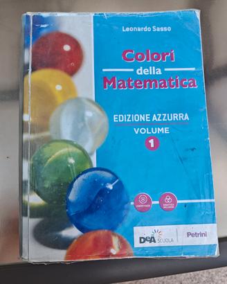colori della matematica vol 1 liceo scienze um