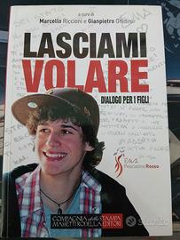 Lasciami volare