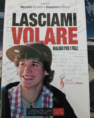 Lasciami volare