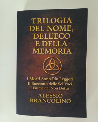 Trilogia del Nome, dell'Eco e della Memoria