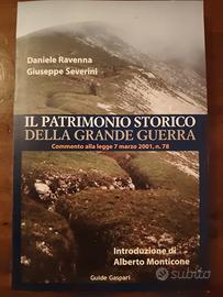 Il patrimonio storico della grande guerra