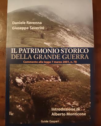 Il patrimonio storico della grande guerra