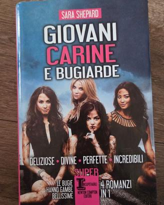 "Giovani, carine e bugiarde: deliziose, divine, pe