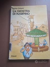 La giostra di Rampino - Felice Chilanti - Ed. Eina