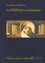 Luciano Canfora "La biblioteca scomparsa"