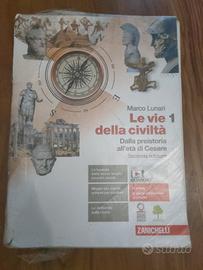 Le vie della civiltà - dalla preistoria all'età di