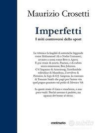 MAURIZIO CROSETTI - Imperfetti. I miti controversi
