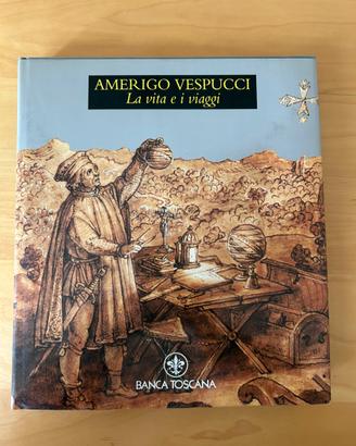 Libro AMERIGO VESPUCCI la vita ei viaggi 284 pag.