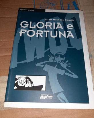 Gloria e Fortuna volume unico Bendis