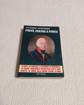 Feste, Farina e Forca - Vittorio Gleijeses