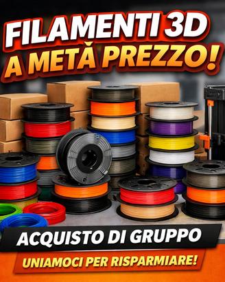 Filamenti per stampa 3D a metà prezzo - lotti