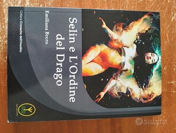 selin e l'origine del drago