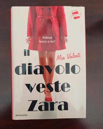 Il diavolo veste Zara di Mia Valenti - 2015