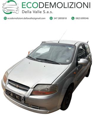 RICAMBI CHEVROLET KALOS 2005 1.1 BENZINA 53KW
