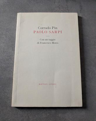 Paolo Sarpi - Corrado Pin - Mauvais Livres