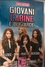 Sara Sherpard - Giovani, Carine e Bugiarde 4 in 1