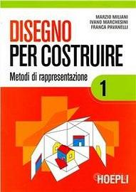 Disegno per costruire. Per le Scuole superiori. Vo