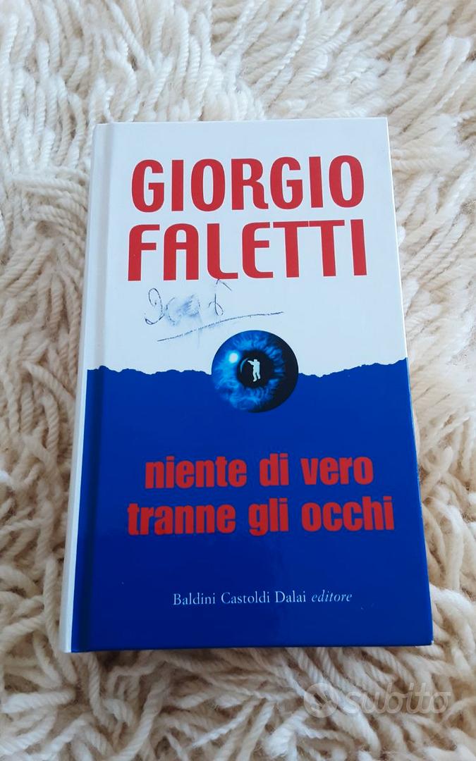 Niente di vero tranne gli occhi di Giorgio Faletti - Libri e Riviste In  vendita a Roma