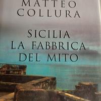Sicilia la fabbrica del mito