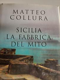 Sicilia la fabbrica del mito