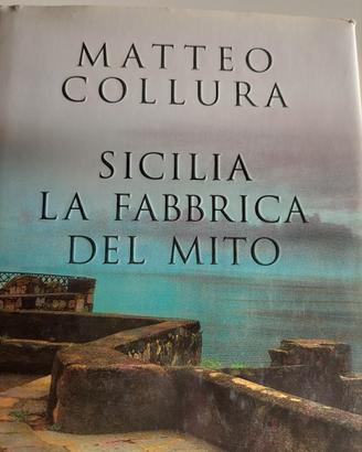 Sicilia la fabbrica del mito