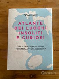 Atlante dei luoghi insoliti e curiosi