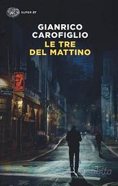 libri Le tre del mattino - Gianrico Carofiglio 