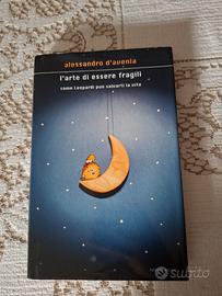 L'arte di essere fragili - Alessandro D'Avenia