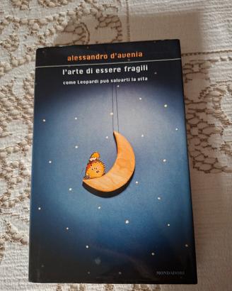 L'arte di essere fragili - Alessandro D'Avenia