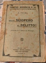 Dallo sciopero al delitto! di E. Primi.