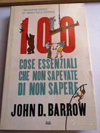 100 cose essenziali che non sapevate di non sapere