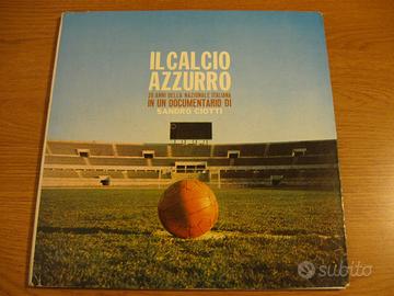 Il Calcio Azzurro 28 anni della Nazionale Italiana