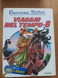 Viaggio nel tempo 8. Con gadget - Geronimo Stilton