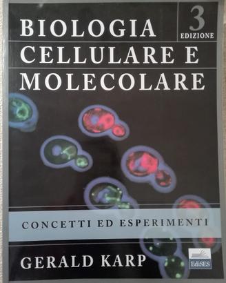 BIOLOGIA CELLULARE E MOLECOLARE G. Karp