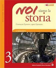 Noi siamo la storia 3 (ed. rossa) Capire il 900