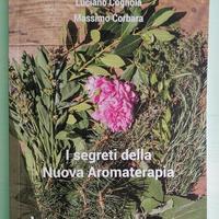 I segreti della nuova Aromaterapia