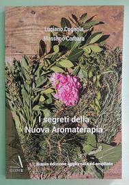 I segreti della nuova Aromaterapia