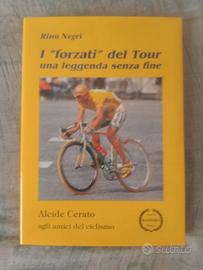 Rino negri " i forzati del tour"
