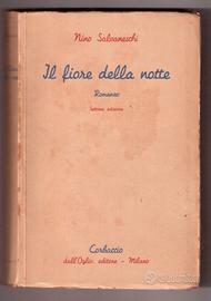 N. Salvaneschi Il fiore della notte Romanzo 1940