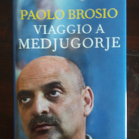 Paolo Brosio ''viaggio a Medjugorie''