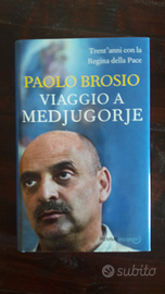 Paolo Brosio ''viaggio a Medjugorie''