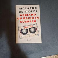 BERTOLDI RICCARDO - Abbiamo un bacio in sospeso