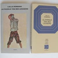 Le parole tra noi leggere - Lalla Romano