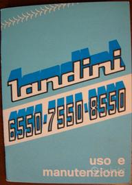 Manuale uso e manutenzione Landini 6550 7550 8550
