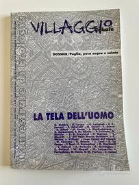 Villaggio Globale - Puglia, poca acqua e salata